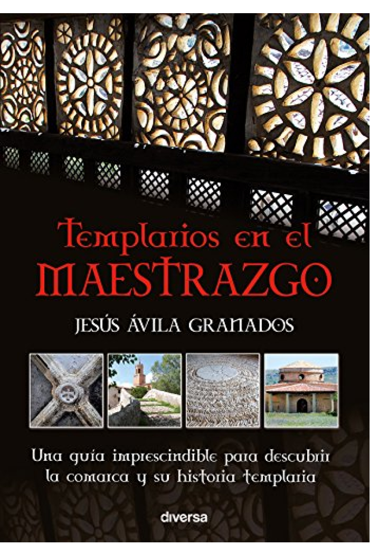 Templarios en el Maestrazgo