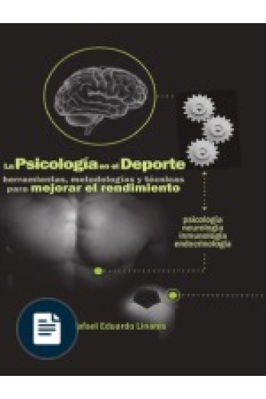 La Psicología en el deporte. Herramientas, metodologías y técnicas para mejorar el rendimiento