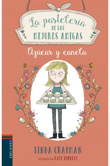 Azúcar y canela (La pastelería de las mejores amigas 1)