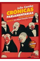 Crónicas parlamentarias y otros artículos políticos (1907-1909)