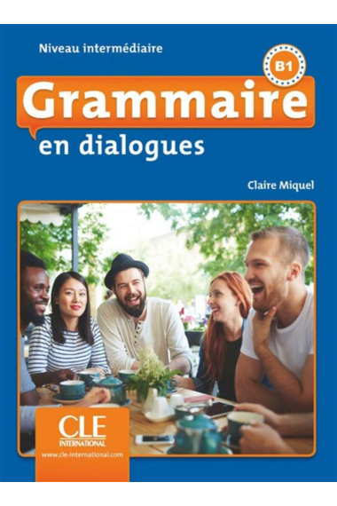 Grammaire en dialogues Niveau intermediaire B1 Livre + CD MP3