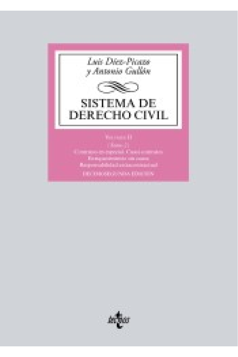 Sistema de Derecho Civil. Volumen II (Tomo 2) Contratos en especial. Cuasi contratos. Enriquecimiento sin causa. Responsabilidad extracontractual