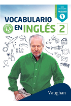 Vocabulario en Inglés 2 - Nivel Intermedio - Vaughan