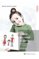 Cómo afrontar el divorcio. Guía para padres y educadores