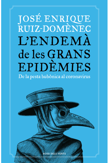 L'endemà de les grans epidèmies. De la pesta bubònica al coronavirus