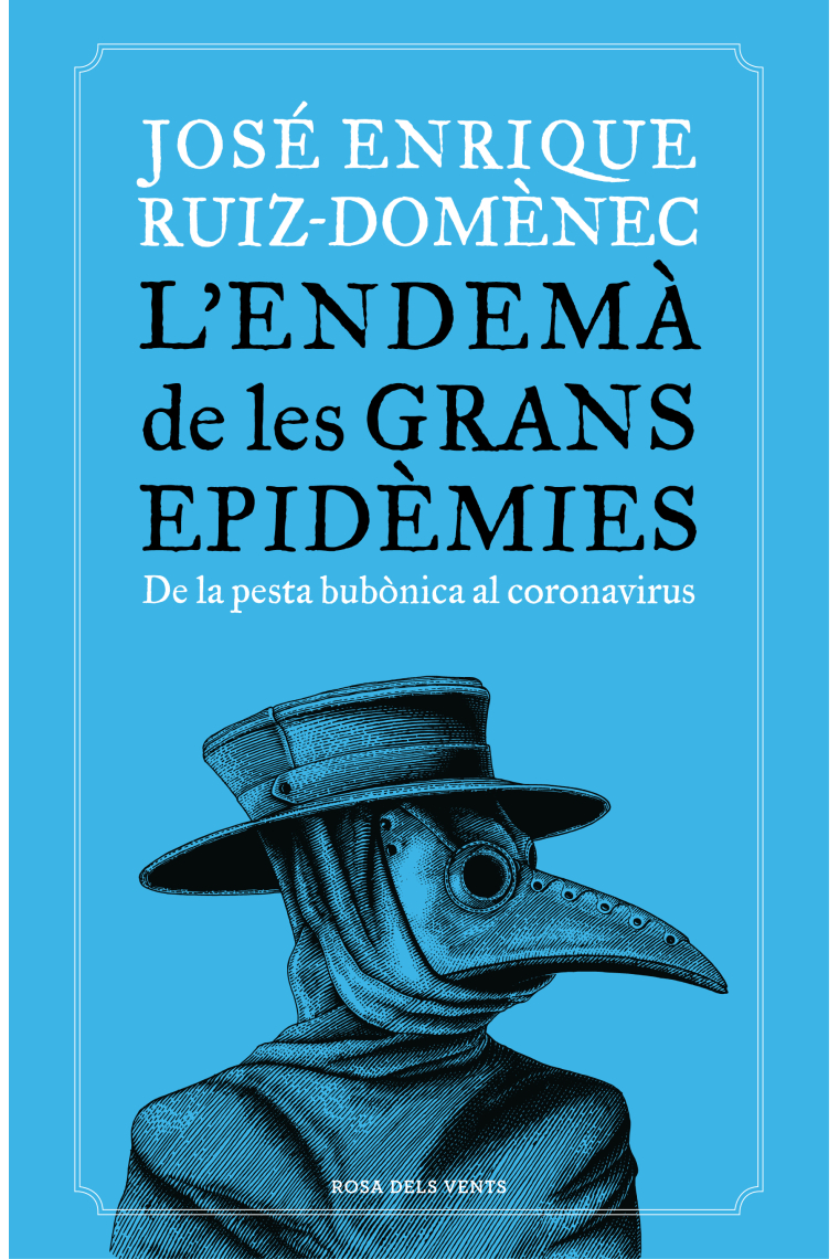 L'endemà de les grans epidèmies. De la pesta bubònica al coronavirus