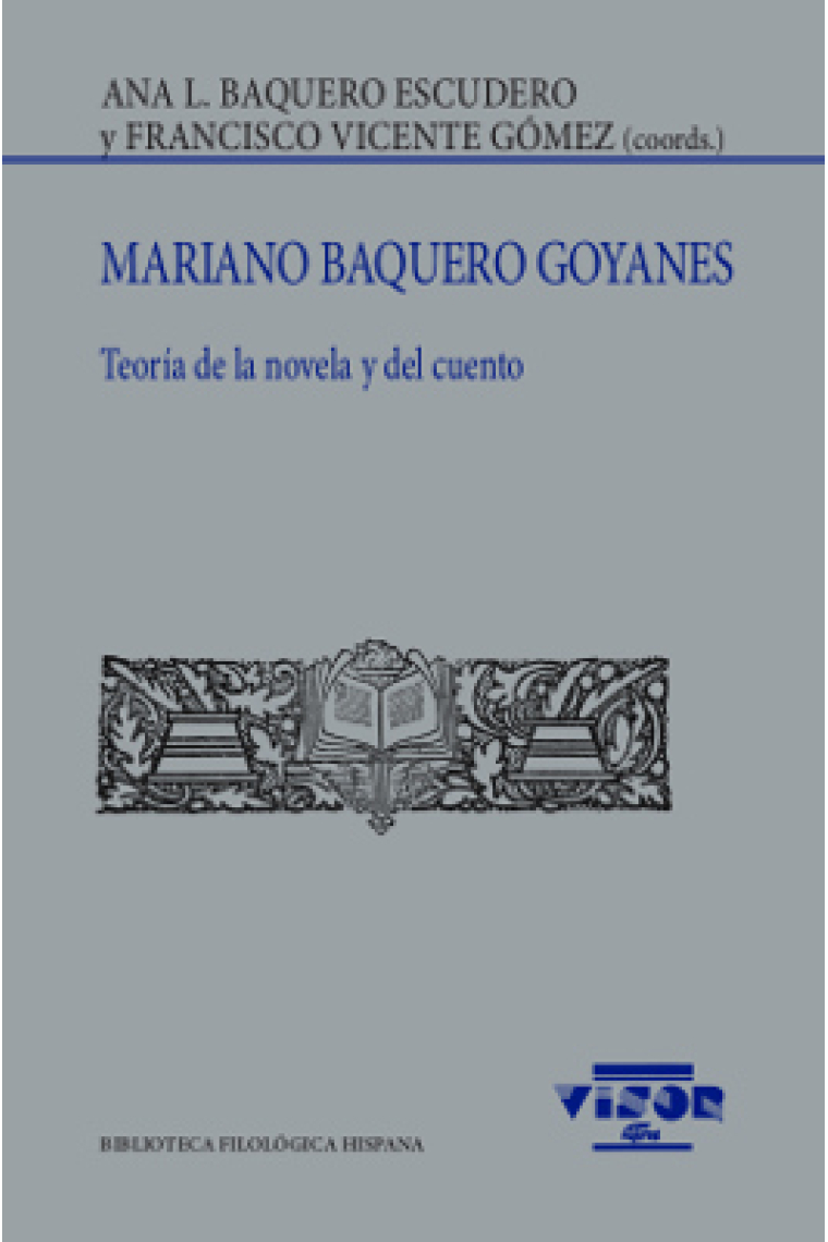 Mariano Baquero Goyanes: teoría de la novela y del cuento