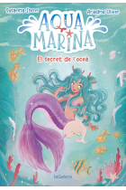 Aqua Marina 1. El secret de l'oceà