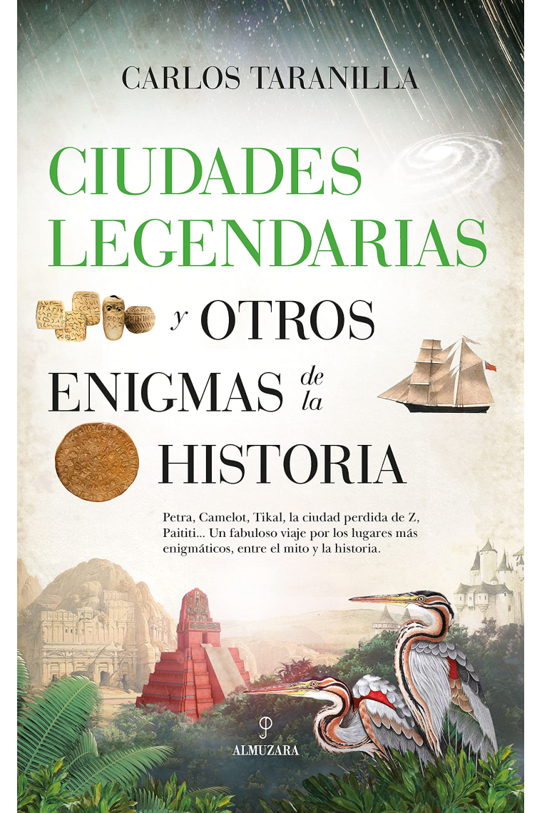 Ciudades legendarias y otros enigmas de la historia