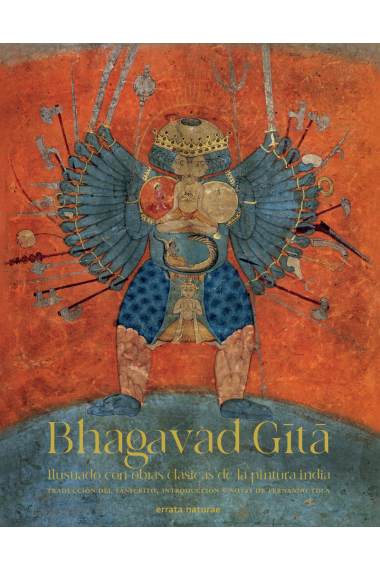 Bhagavad Gita: Ilustrado con obras clásicas de la pintura india