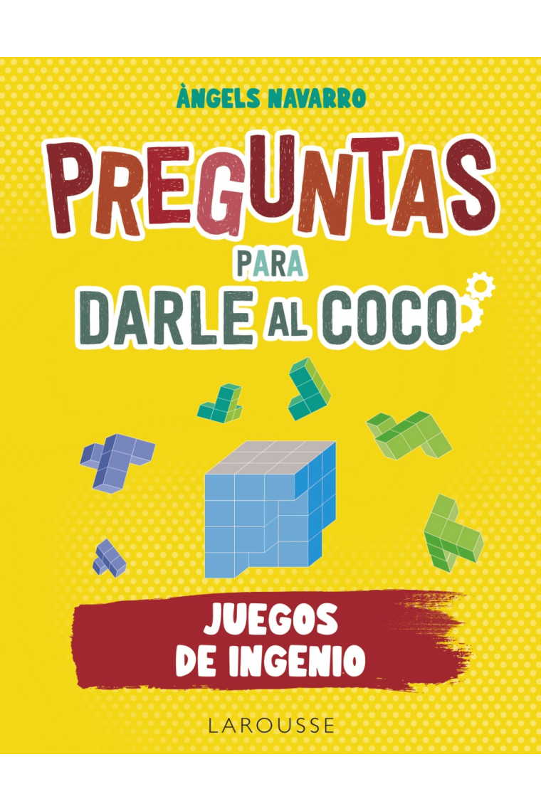 Preguntas para darle al coco. Juegos de ingenio