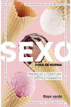 Sexo fora de norma (Premio de literatura erótica feminista)