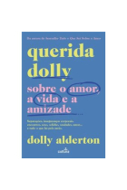 Querida Dolly: Sobre o amor, a vida e a amizade