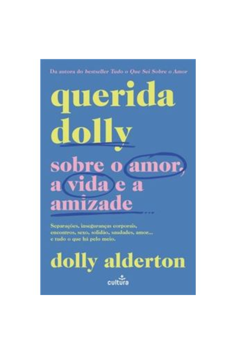 Querida Dolly: Sobre o amor, a vida e a amizade