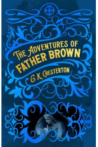 The Adventures of Father Brown (Arcturus Classic Mysteries and Marvels)