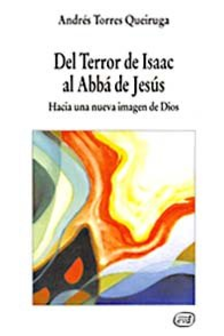 Del Terror de Isaac al Abbá de Jesús