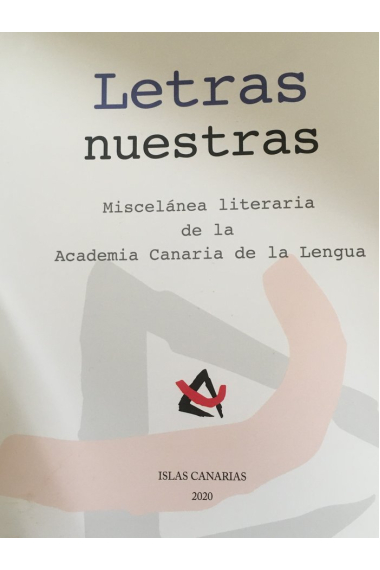 Letras nuestras. Miscelánea literaria de la ACL