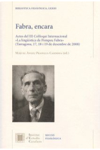 Fabra, encara