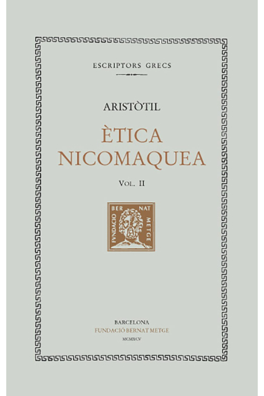 Ètica nicomaquea. Vol II. Llibres V- X