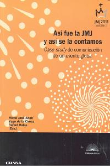 Así fue la JMJ y así se la contamos