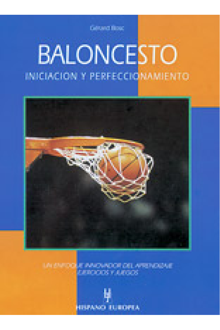 Baloncesto. Iniciación y perfeccionamiento