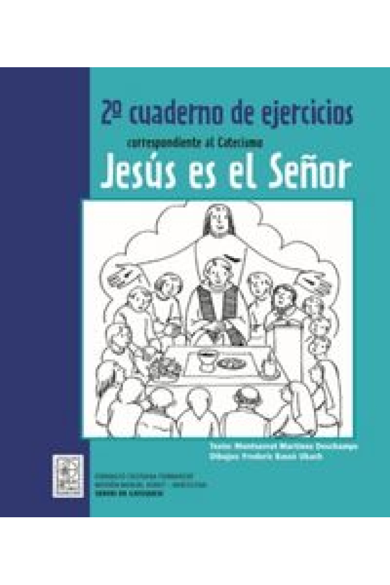 2º Cuaderno de ejercicios correspondiente al Catecismo Jesús es el Señor