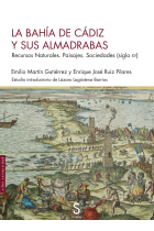 La bahía de Cádiz y sus almadrabas. Recursos naturales. Paisajes. Sociedades (siglo XV)