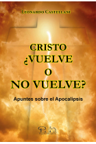 CRISTO VUELVE O NO VUELVE