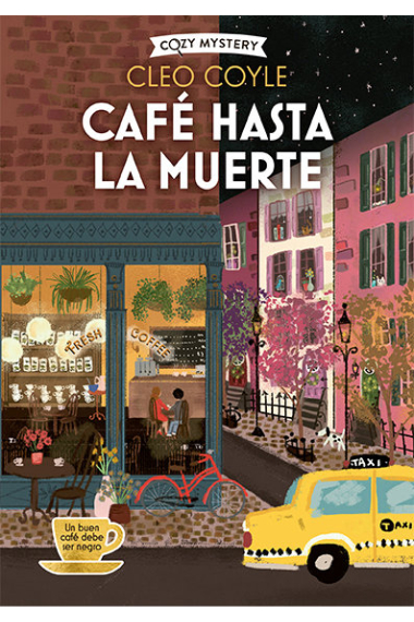 Café hasta la muerte. Serie coffee lovers club nº 2