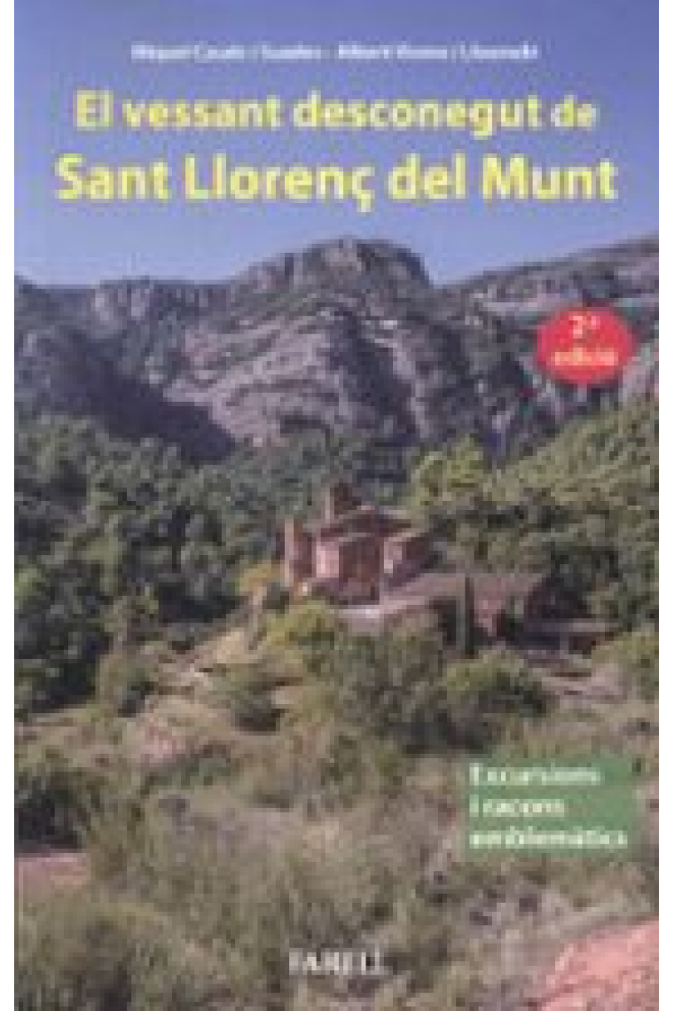 El vessant desconegut de Sant Llorenç del Munt