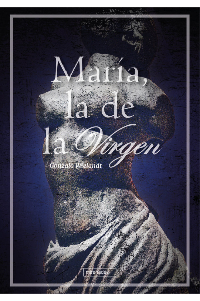 MARIA LA DE LA VIRGEN