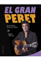 El gran Peret. De rumba por la vida