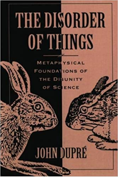 The Disorder of Things: Metaphysical Foundations of the Disunity of Science