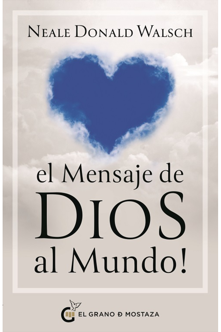 El mensaje de Dios al mundo: «Me habéis entendido mal»