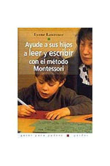 Ayude a sus hijos a leer y escribir con el método Montessori