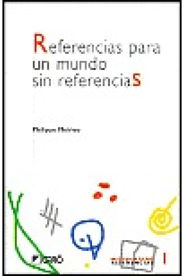 Referencias para un mundo sin referencias