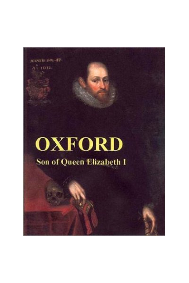 Oxford: son of Queen Elizabeth I