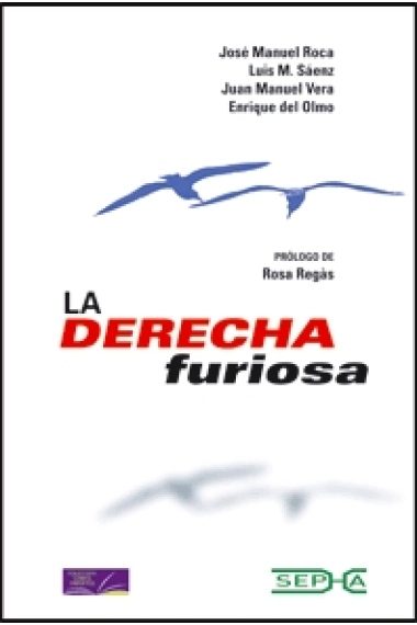 La derecha furiosa