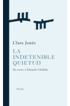 La indetenible quietud. En torno a Eduardo Chillida