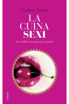 La Cuina sexi : les millors receptes per seduir