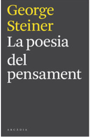 La poesia del pensament: del Hel·lenisme a Celan