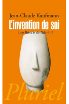 L'invention de soi