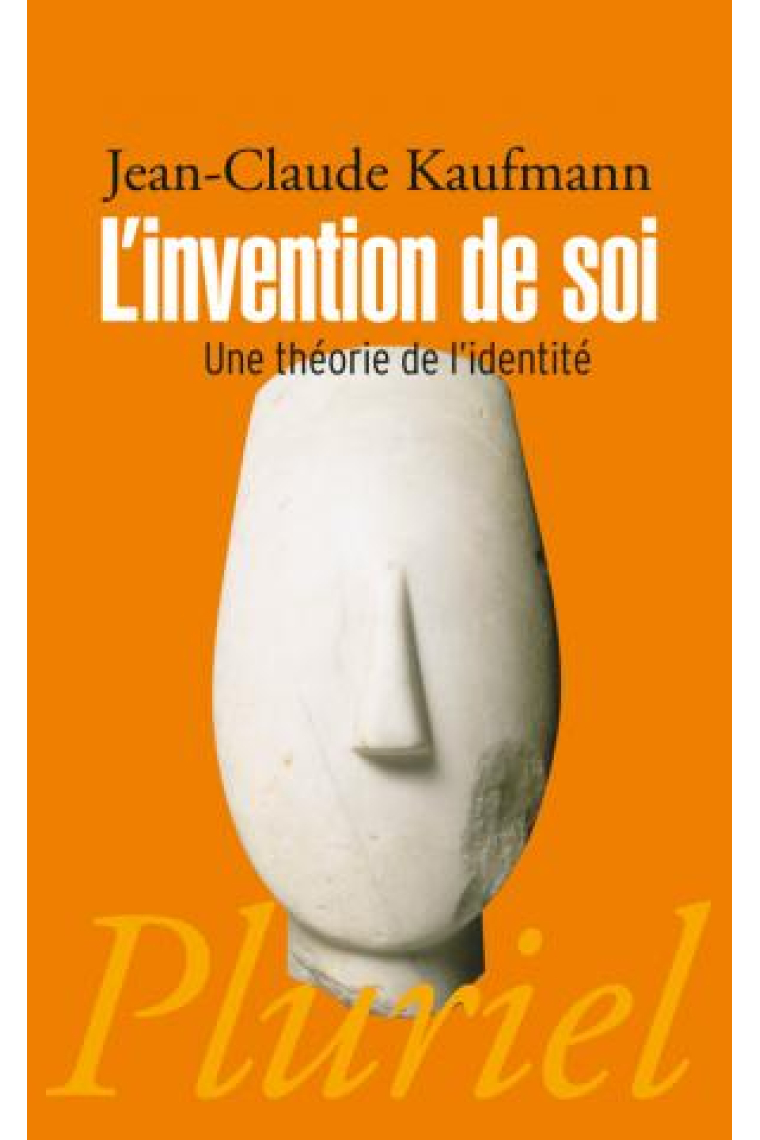 L'invention de soi