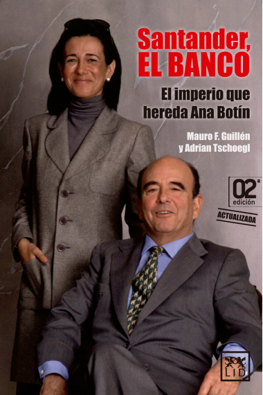 Santander, el banco : El imperio que hereda Ana Botín (2A ED.)