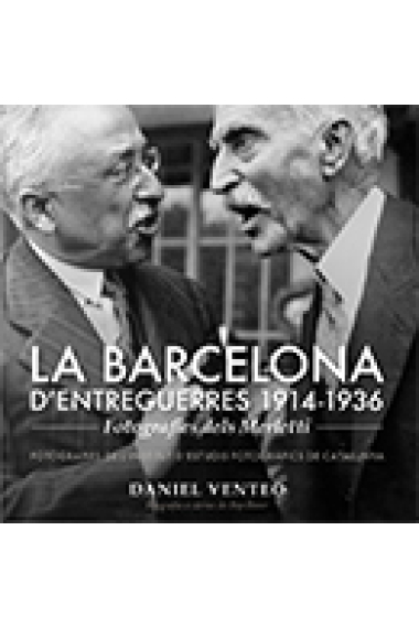 La Barcelona d'entreguerres 1914-1936. Fotografies dels Merletti