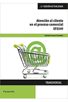 UF0349 Atención al cliente en el proceso comercial