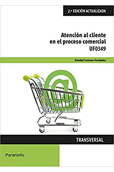 UF0349 Atención al cliente en el proceso comercial