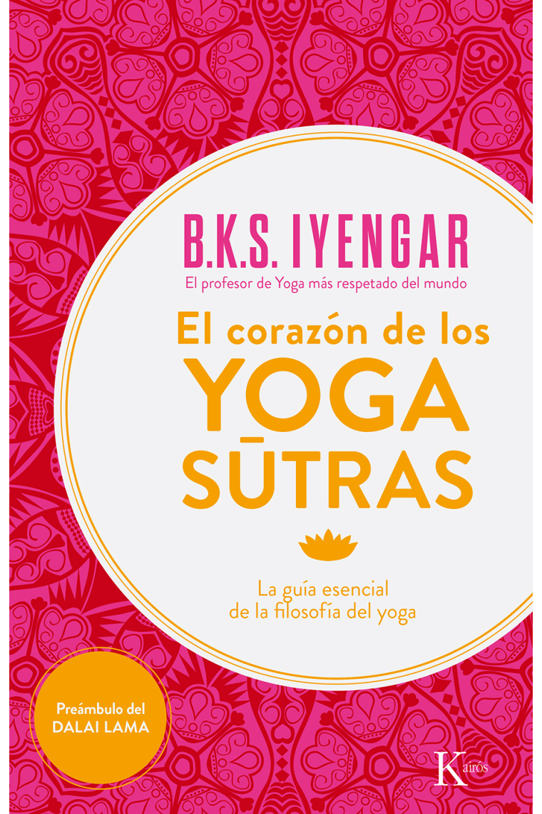 El corazón de los Yogasutras: la guía esencial de la filosofía del yoga