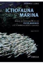 Ictiofauna marina. Manual de identificación de los peces marinos de la península ibérica y baleares. 954 especies.