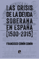 Las crisis de la deuda soberana en España (1500-2015)